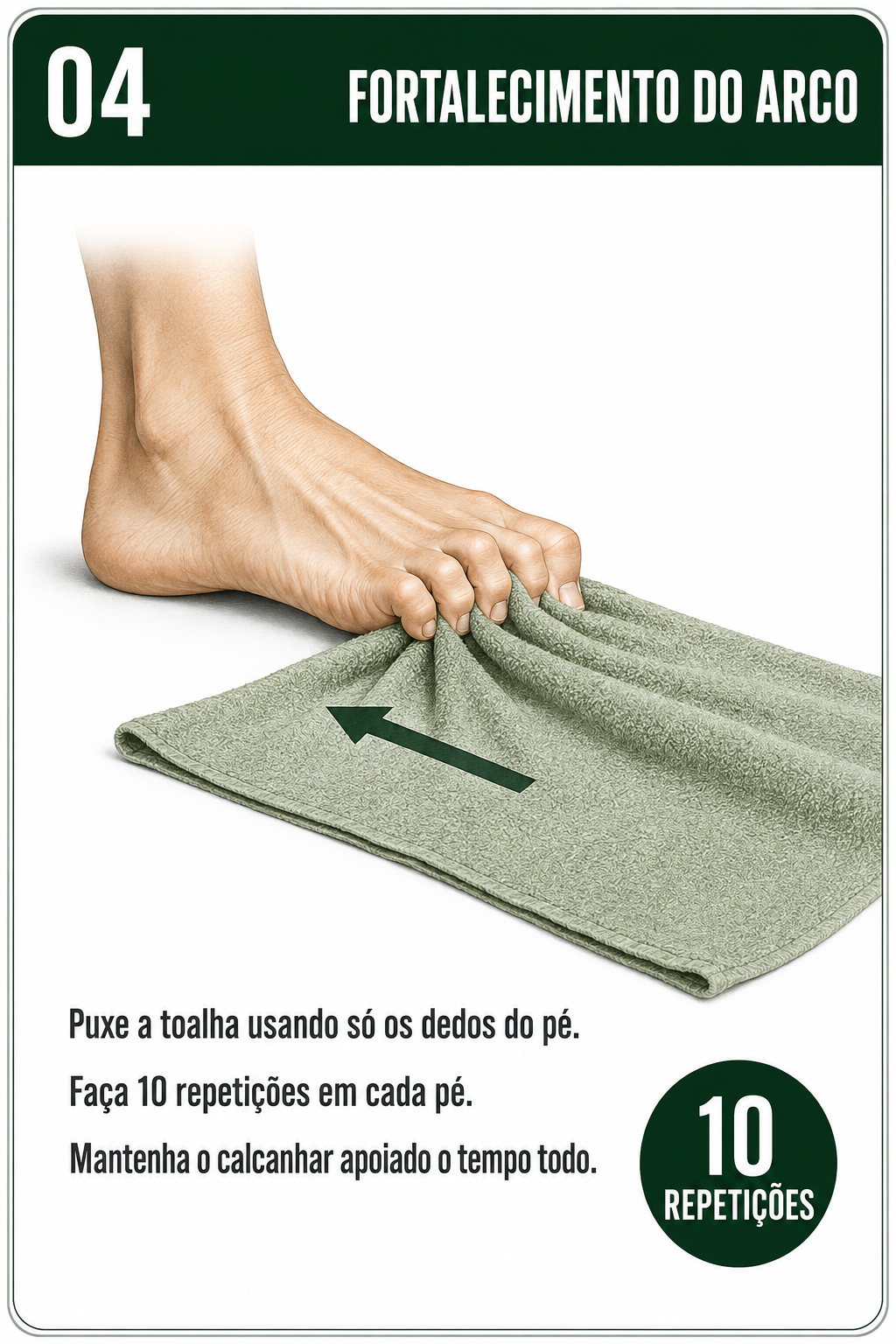 Ficha 04 — Fortalecimento do arco do pé com toalha